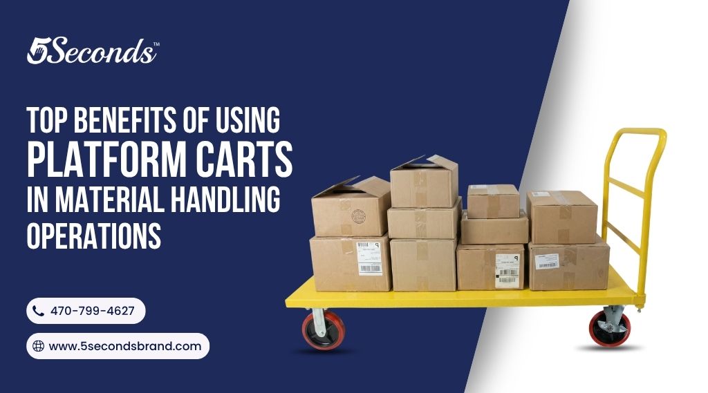 Top Benefits of Using Platform Carts in Material Handling Operations