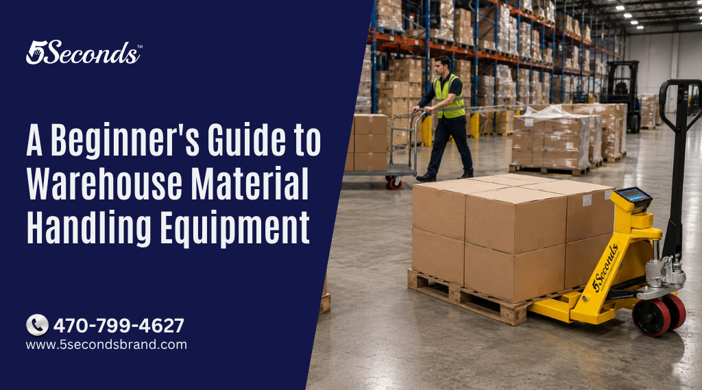 A Beginner's Guide to Warehouse Material Handling Equipment