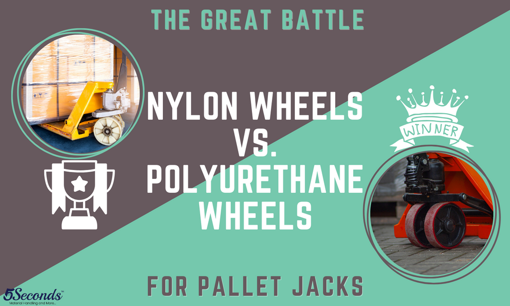 The Great Battle: Nylon Wheels vs. Polyurethane Wheels for Pallet Jacks