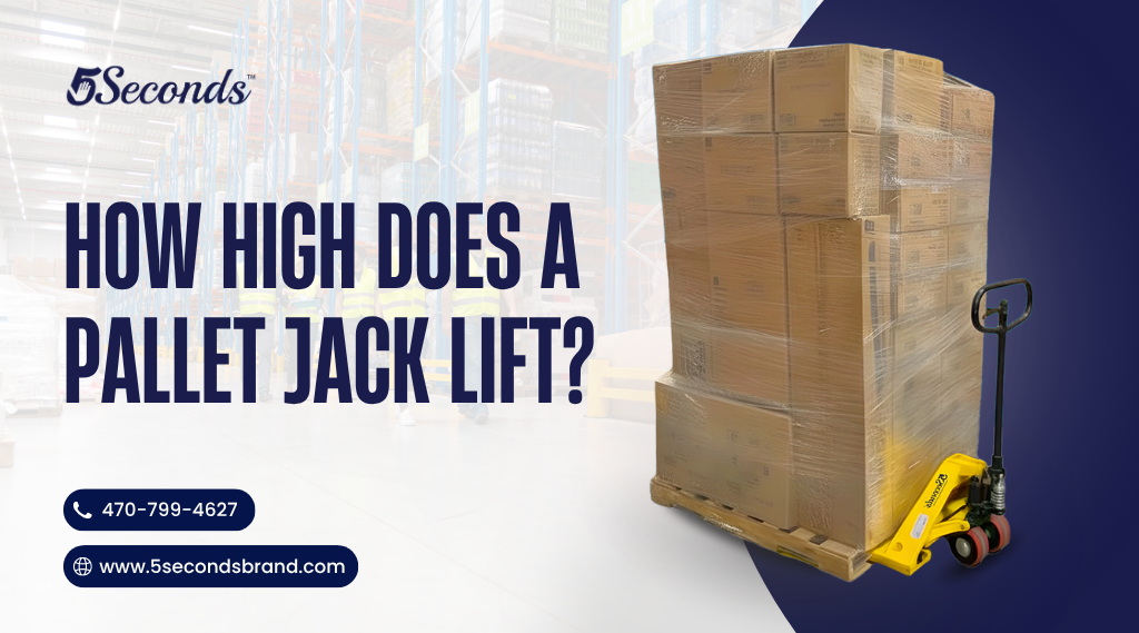 How High Does a Pallet Jack Lift?