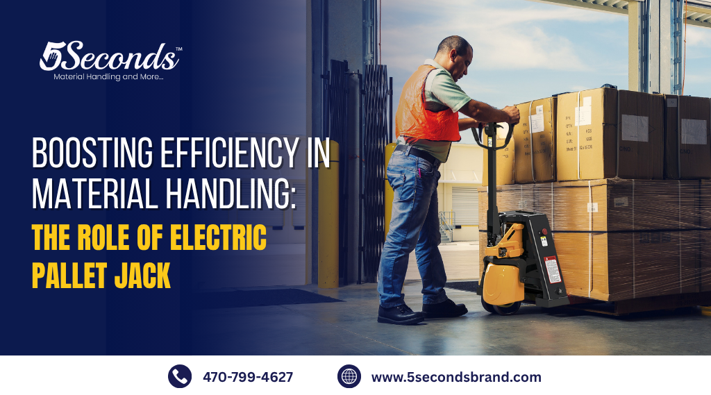 Boosting Efficiency in Material Handling: The Role of Electric Pallet Jack
